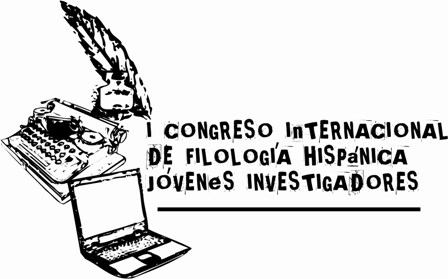 I Congreso Internacional de Filologia Hispanica: Jóvenes Investigadores